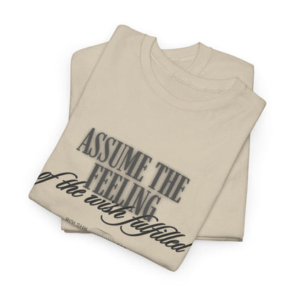 Assume The Feeling Graphic Tee