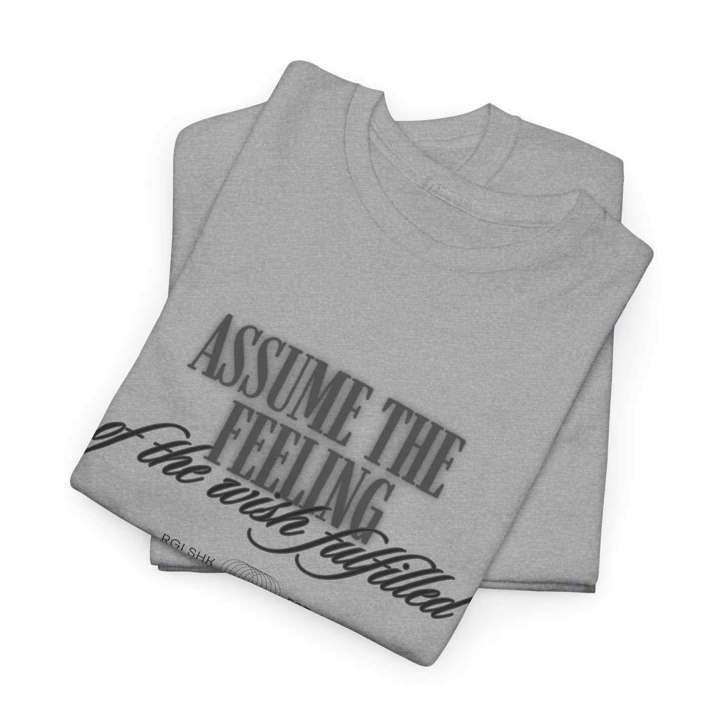 Assume The Feeling Graphic Tee