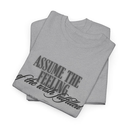 Assume The Feeling Graphic Tee