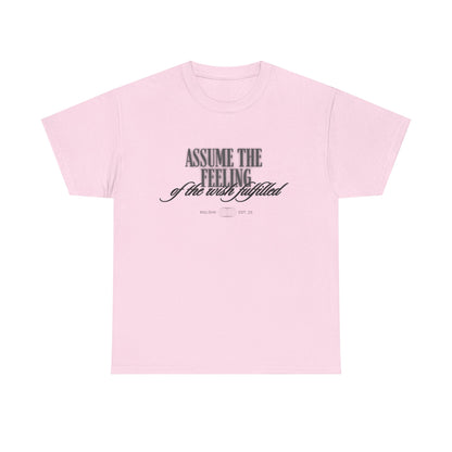 Assume The Feeling Graphic Tee