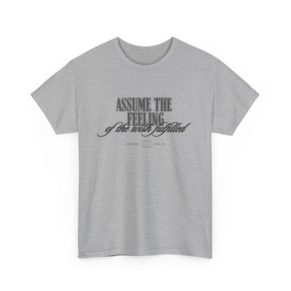 Assume The Feeling Graphic Tee
